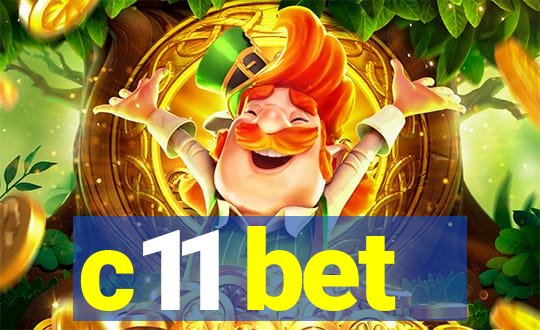 c11 bet